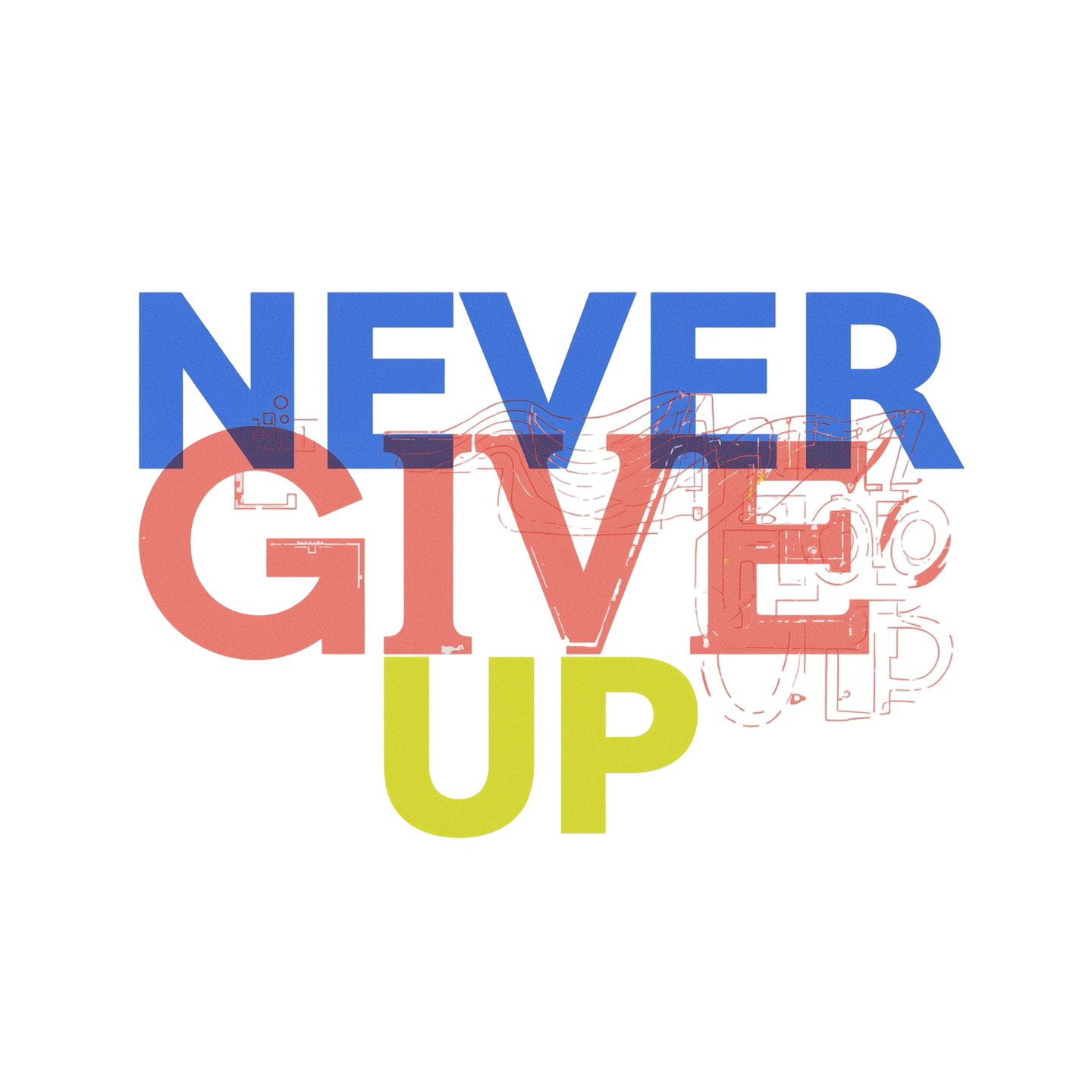 Never Give Up T-Shirt