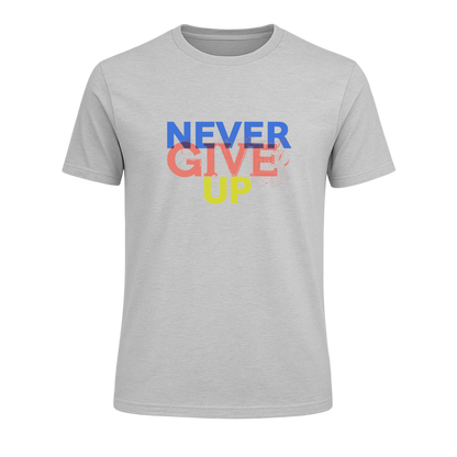 Never Give Up T-Shirt