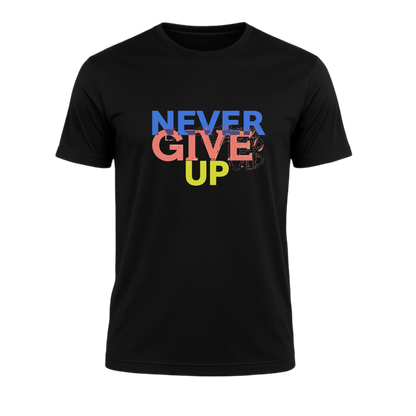 Never Give Up T-Shirt