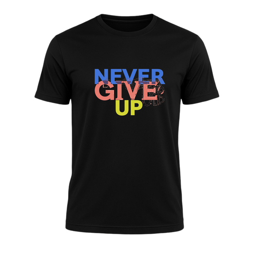 Never Give Up T-Shirt