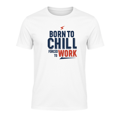 Born to chill - Super exclusive street wear pure cotton T-Shirt from PrintPromp AI
